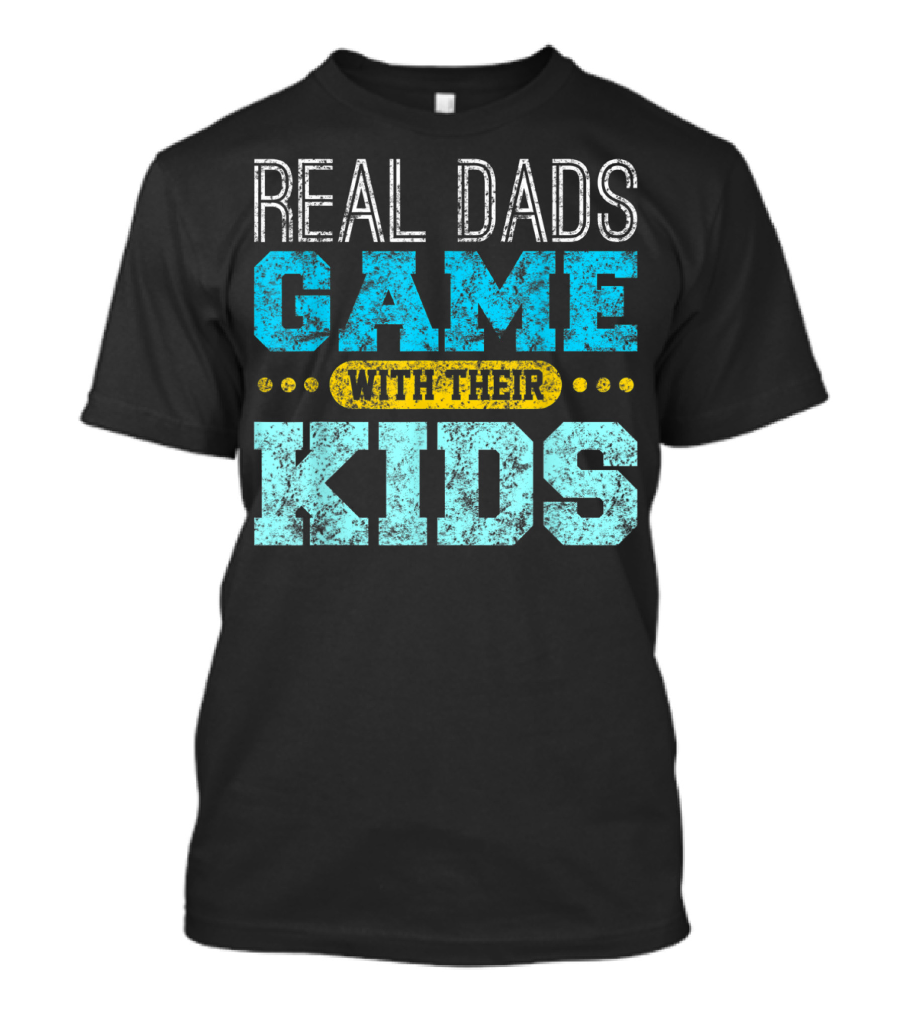 Real Dads Game With Their Kids T-Shirt