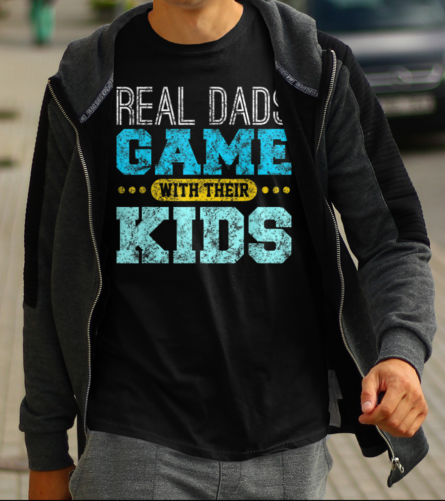 Real Dads Game With Their Kids T-Shirt