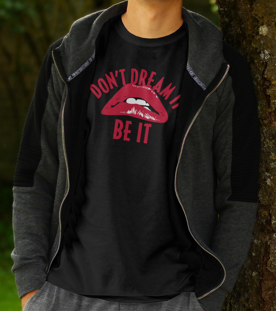 Rocky Horror Inspired Don't Dream It Be It Red Lips T-Shirt