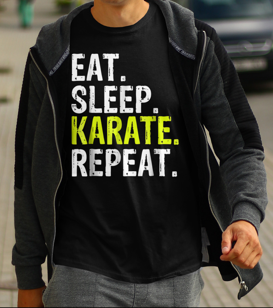Eat Sleep Karate Repeat Martial Arts Lifestyle T-Shirt