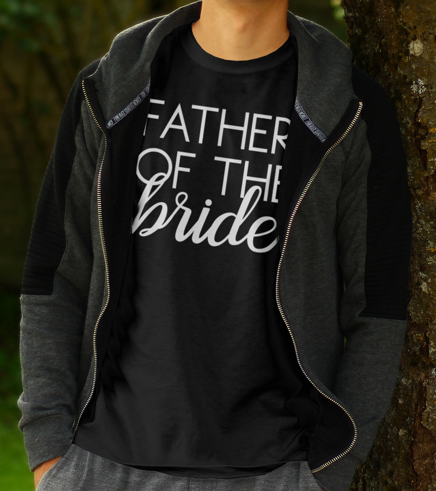 Father Of The Bride Matching Family Wedding Bridal Party T-Shirt