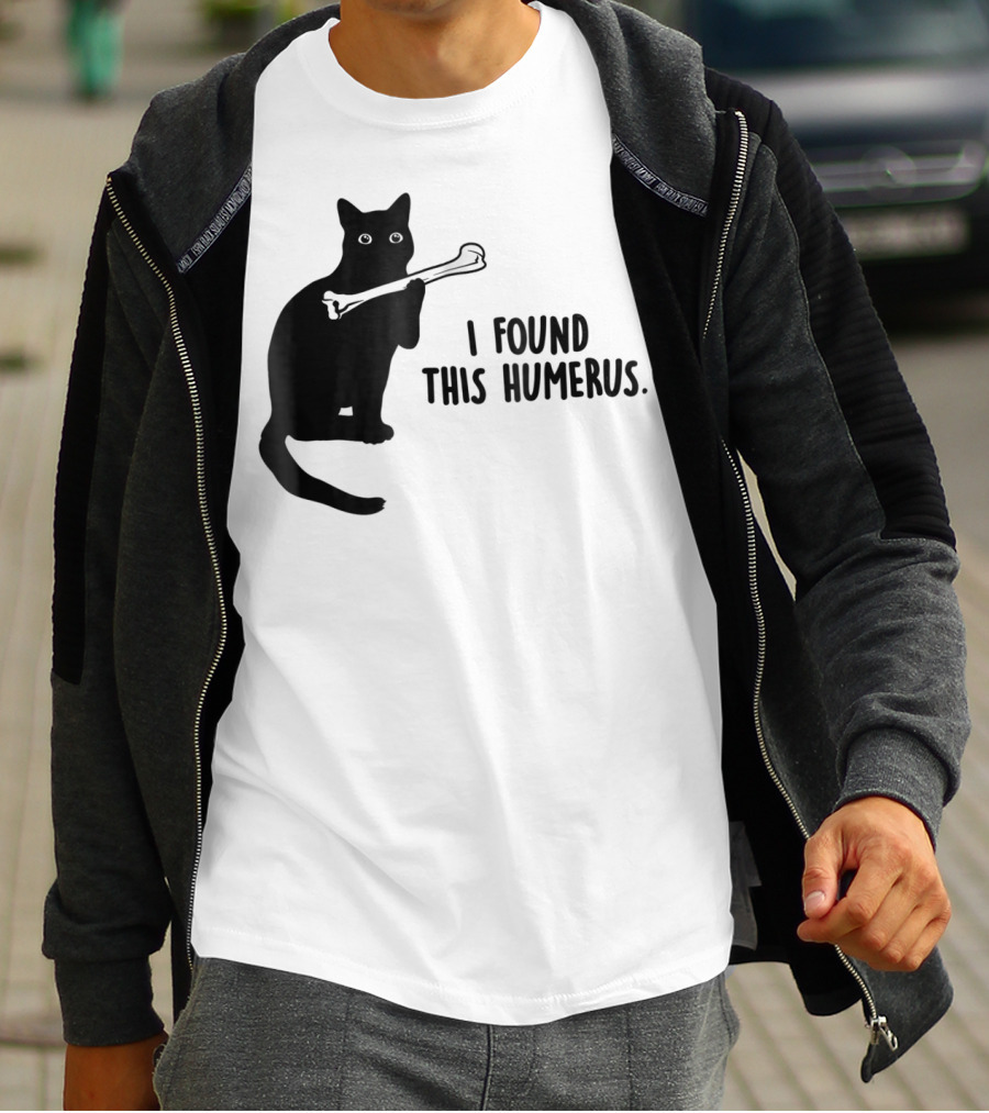 I Found This Humerus Black Cat Holding Bone Humor T-Shirt