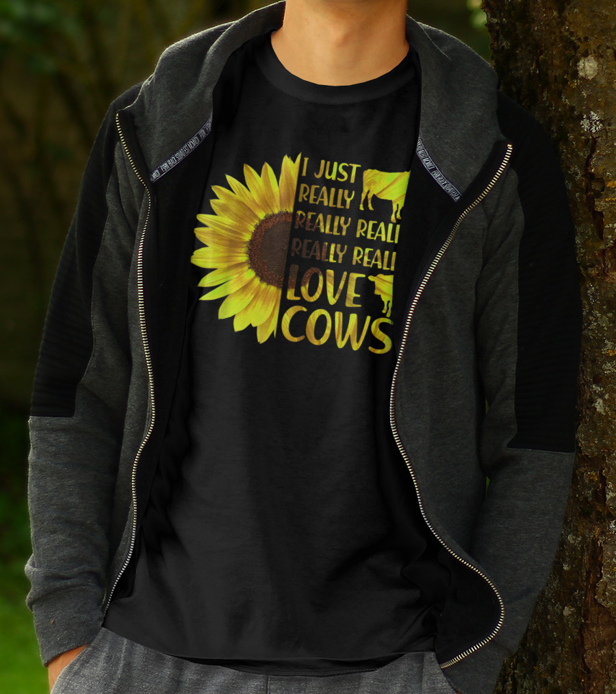 I Just Really Really Really Really Love Cows Sunflower Hippie T-Shirt
