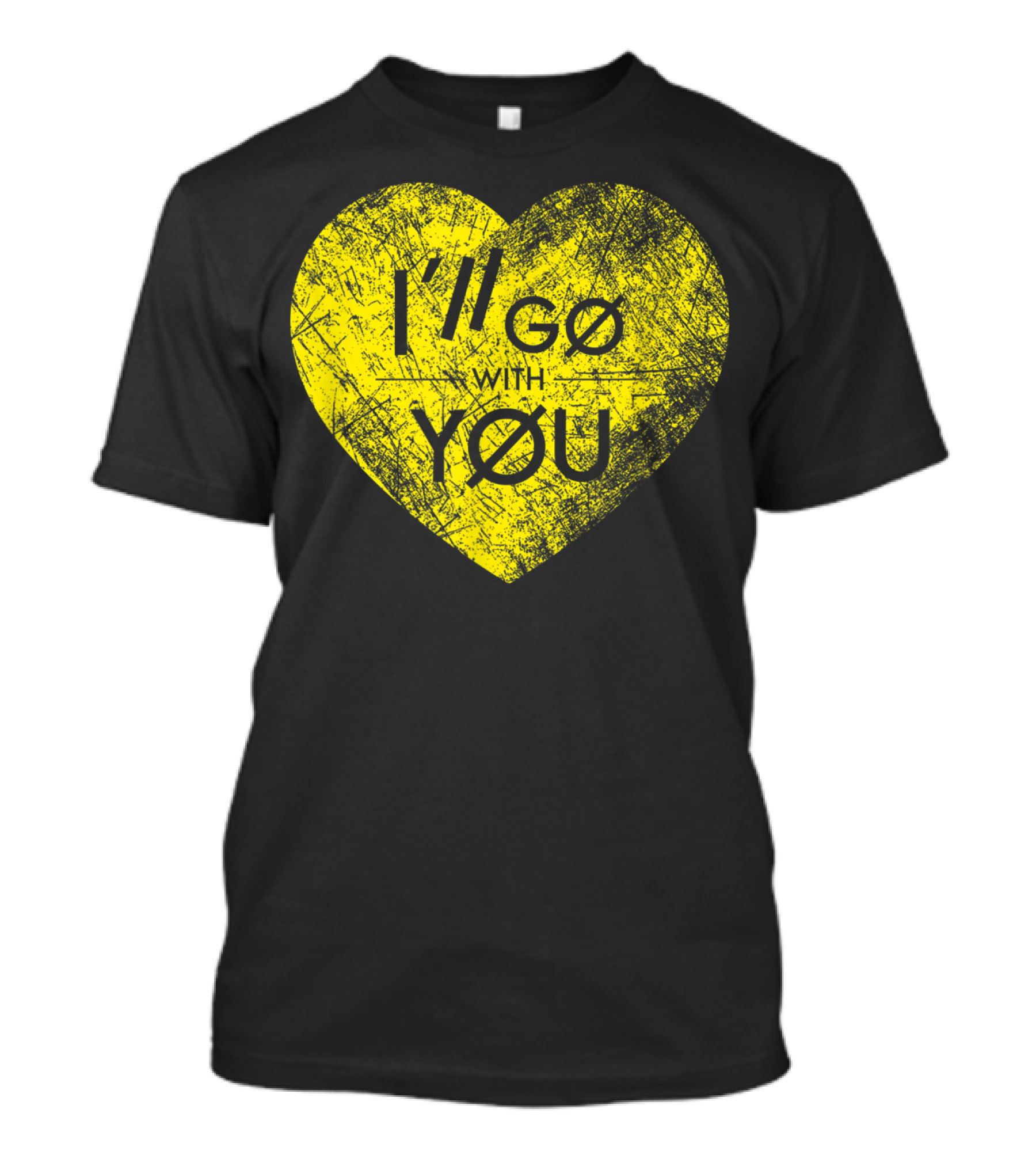 I'll Go With You Yellow Vintage Grunge Heart TOP T-Shirt