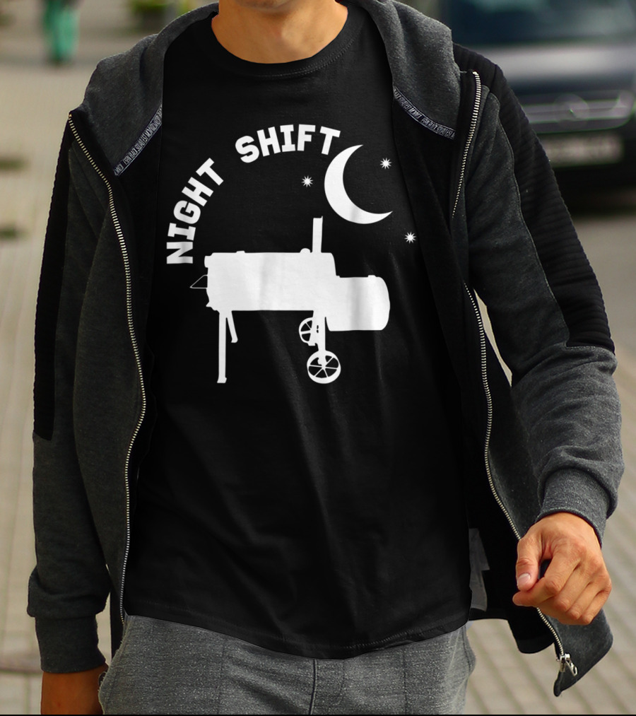 Night Shift BBQ Funny Smoker Accessory Pitmaster Dad T-Shirt