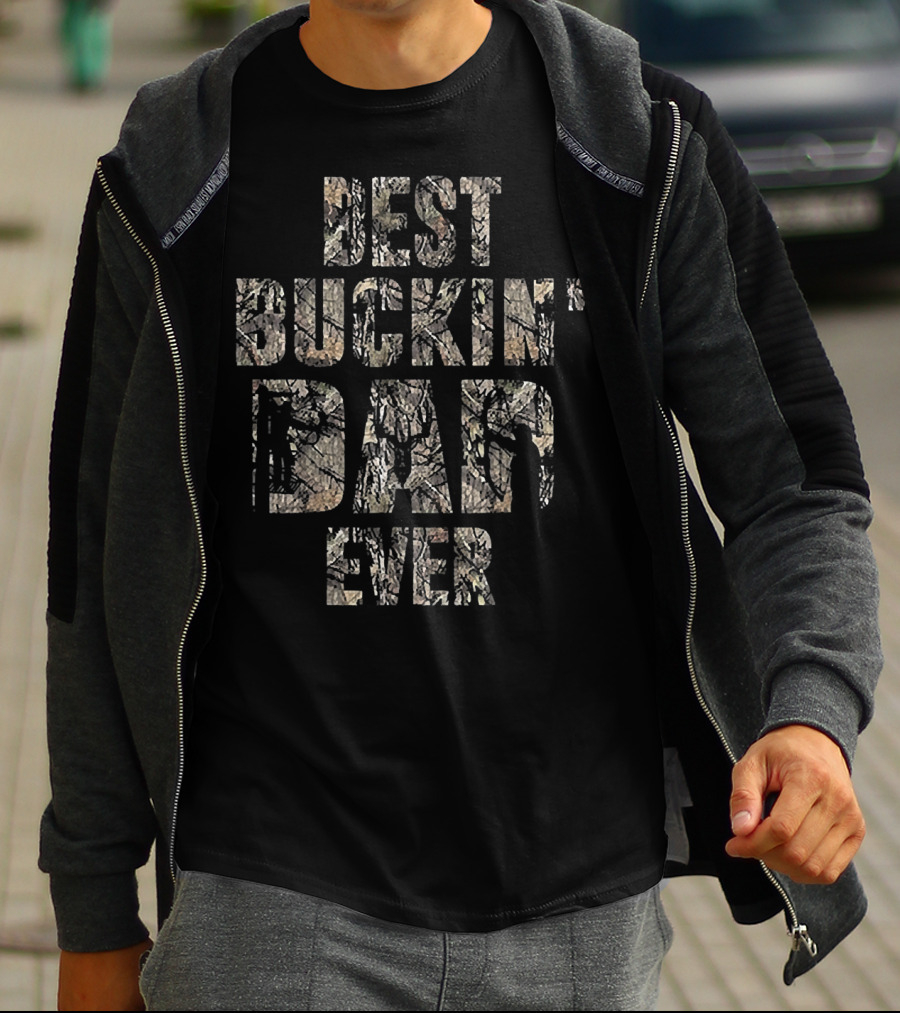 Best Buckin' Dad Ever Camo Deer Hunting T-Shirt