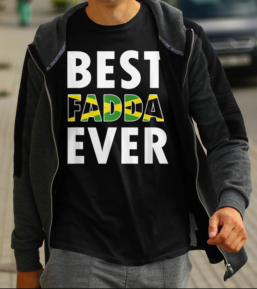 Best Fadda Ever Jamaican Flag Funny Dad T-Shirt