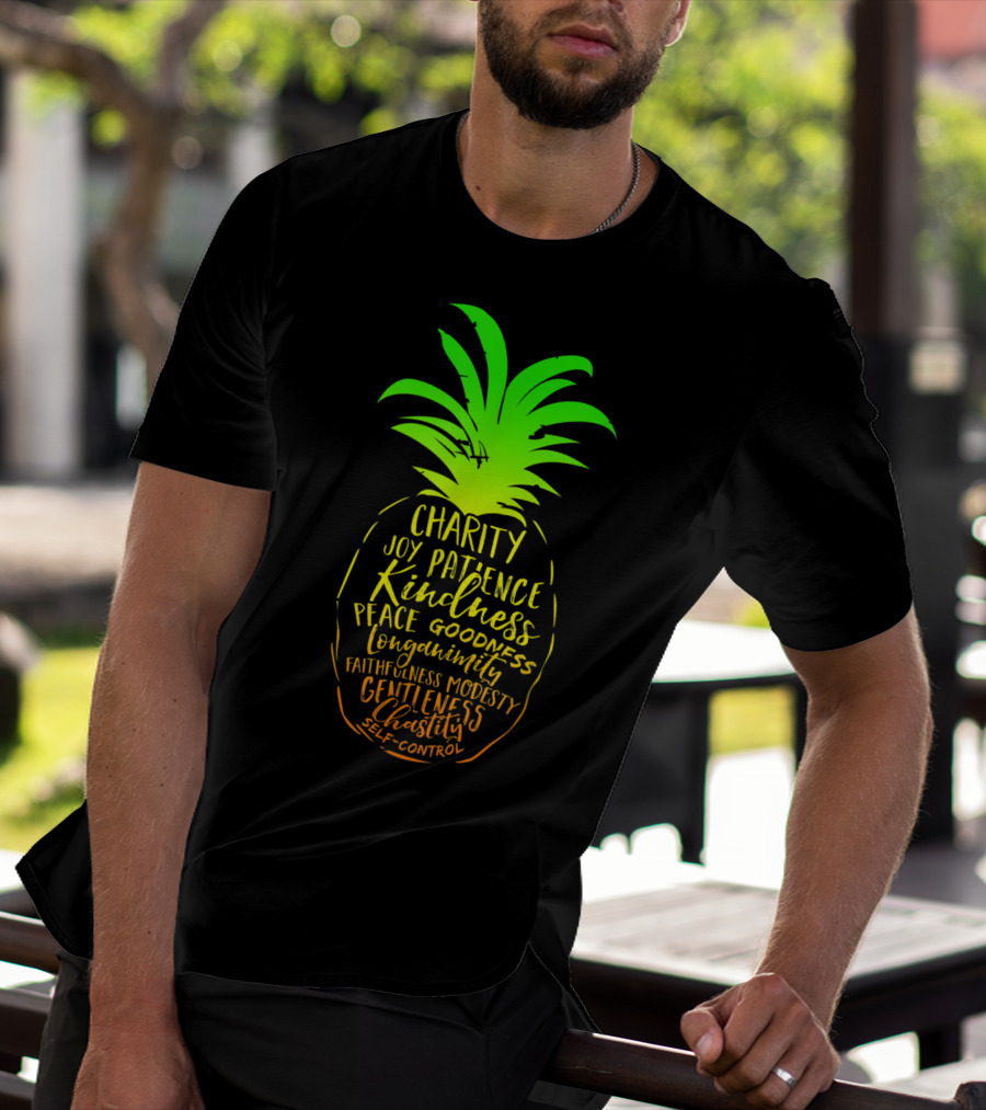 Holy Spirit Catholic Pineapple Charity Joy Patience Kindness Peace Goodness Longanimity Faithfulness Modesty Gentleness Chastity Self-Control T-Shirt