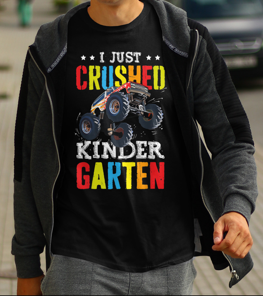 I Just Crushed Kindergarten Monster Truck Graduation T-Shirt
