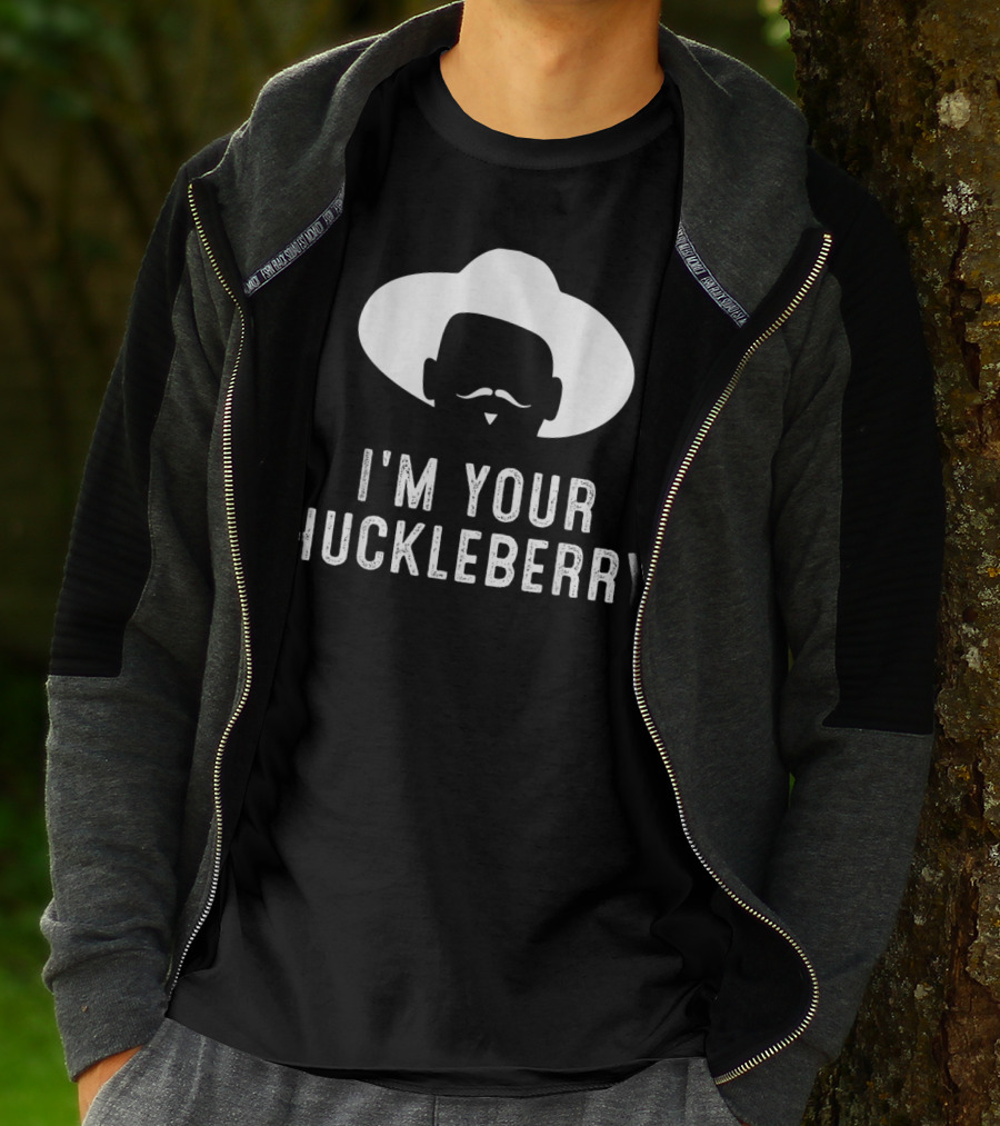 I'm Your Huckleberry Funny Sarcasm Mustache Cowboy Hat T-Shirt