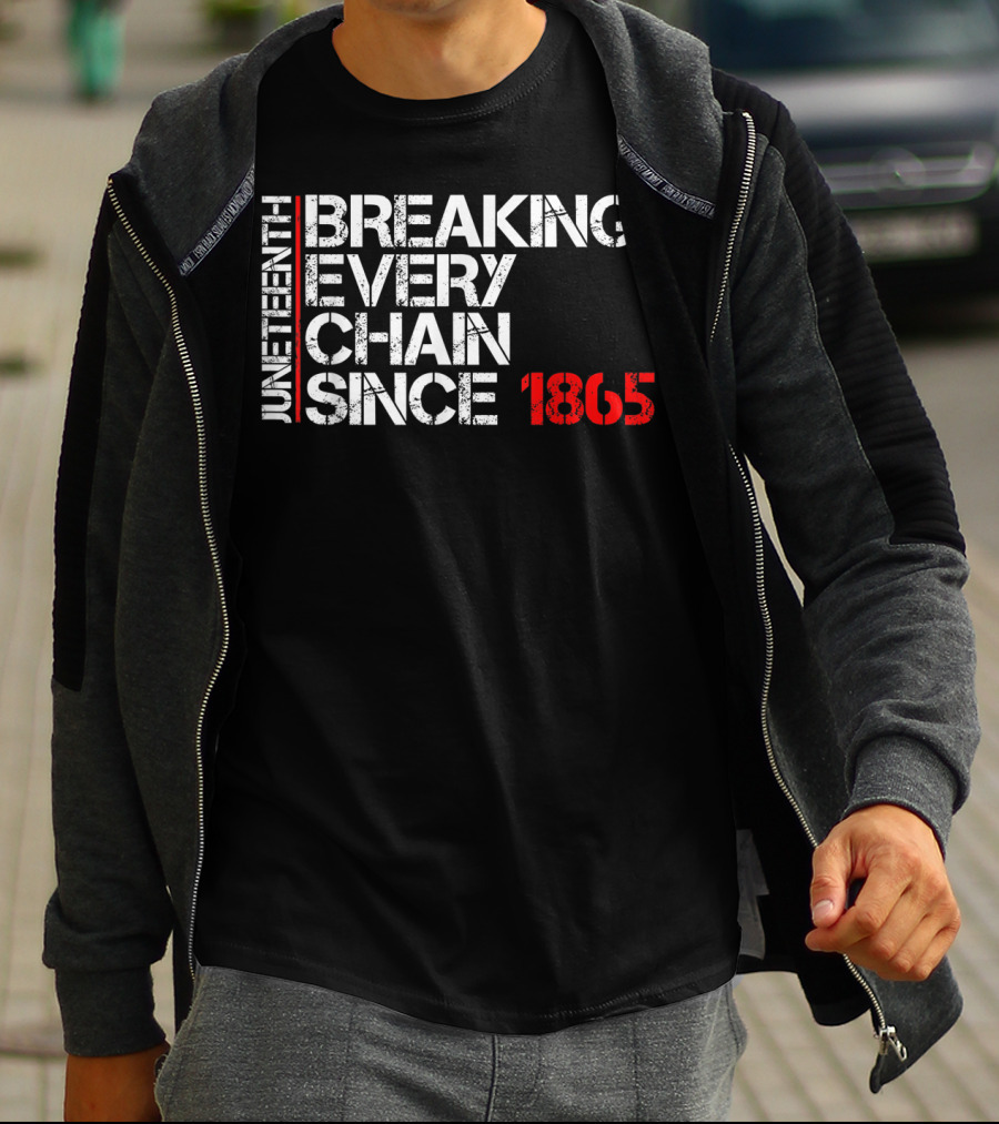 Juneteenth Breaking Every Chain Since 1865 Black Power Ados T-Shirt