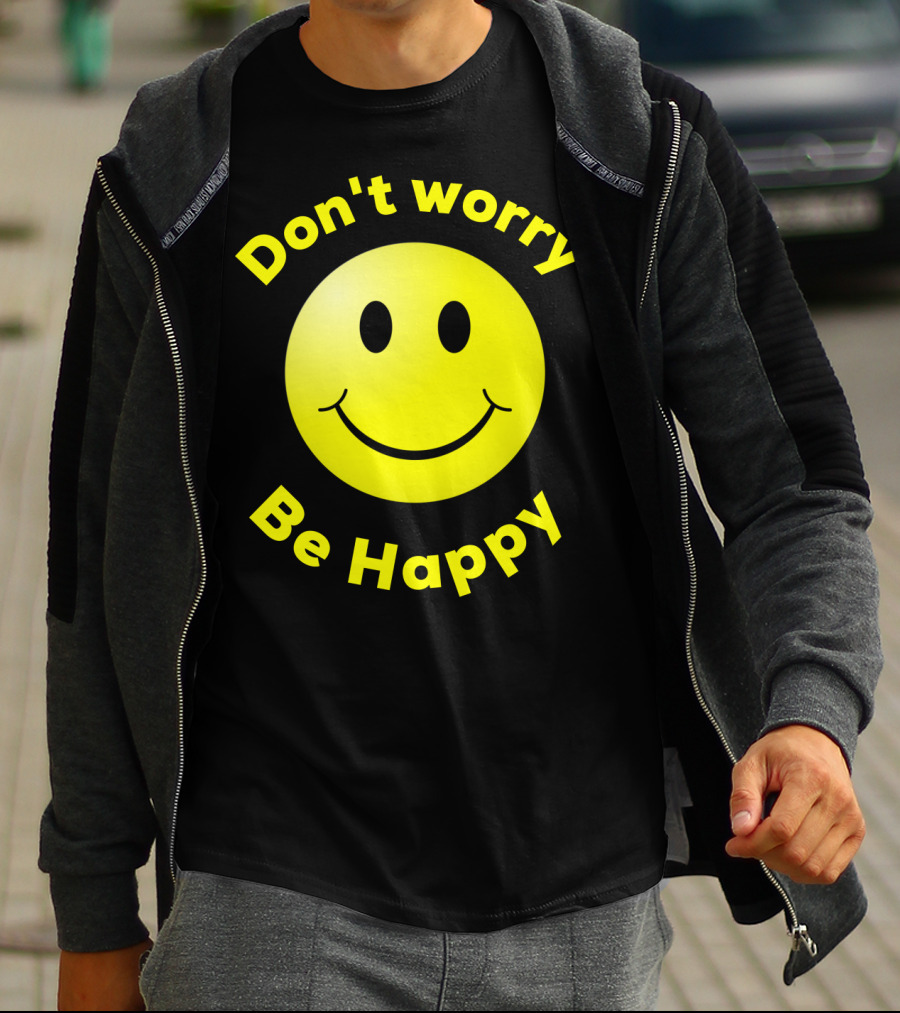 Don't Worry Be Happy Smiley Face Emoji T-Shirt