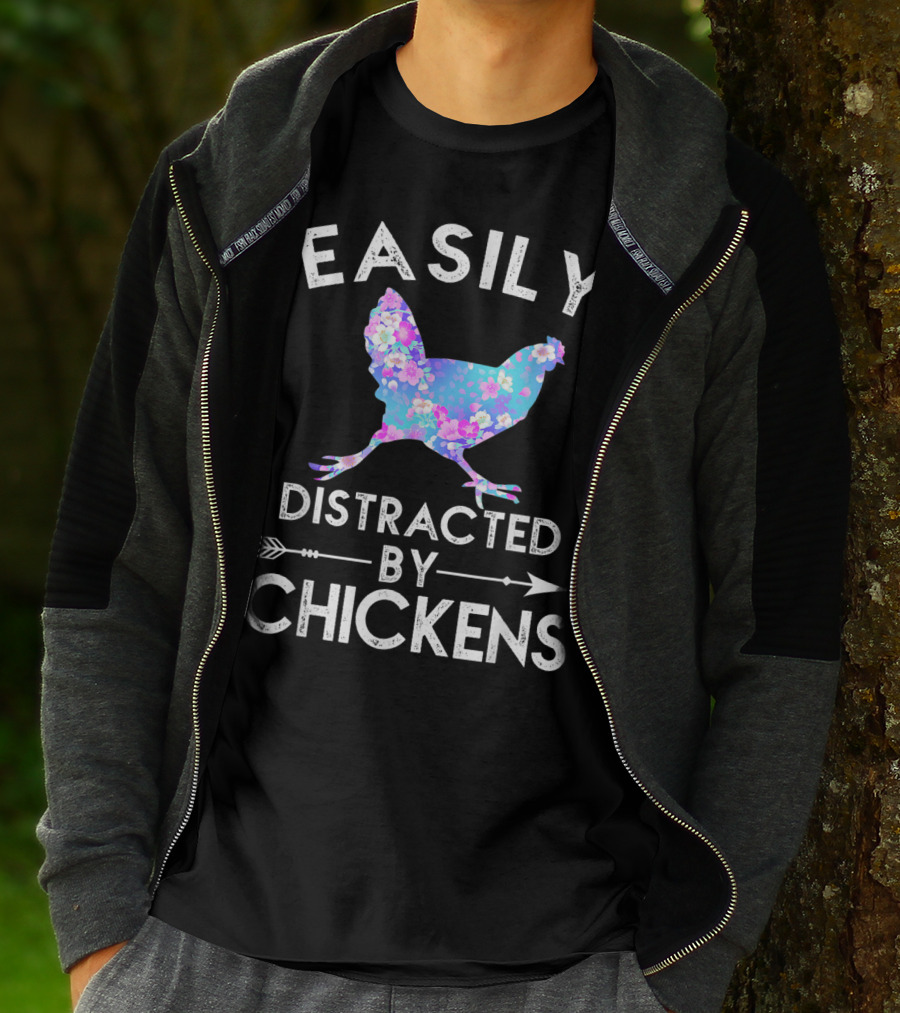 Easily Distracted By Chickens Floral Funny Chicken Lover T-Shirt