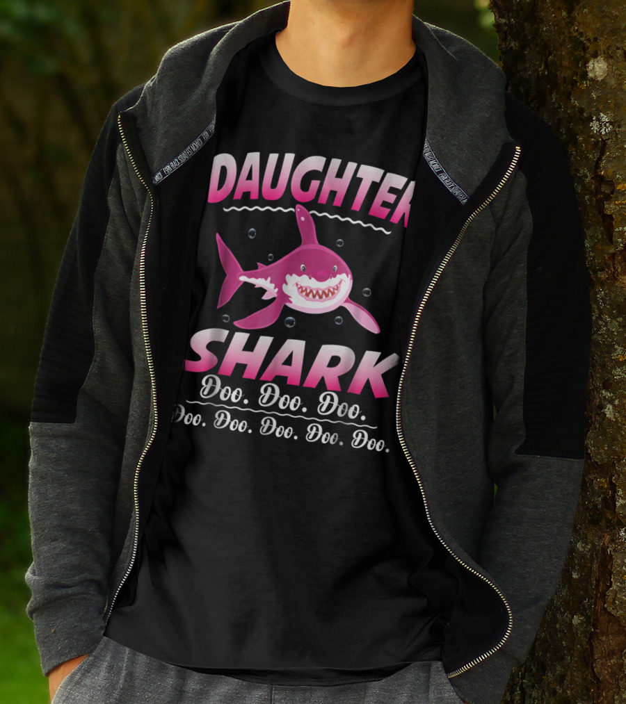Daughter Shark Doo Doo Doo Doo Doo Doo Doo Doo T-Shirt