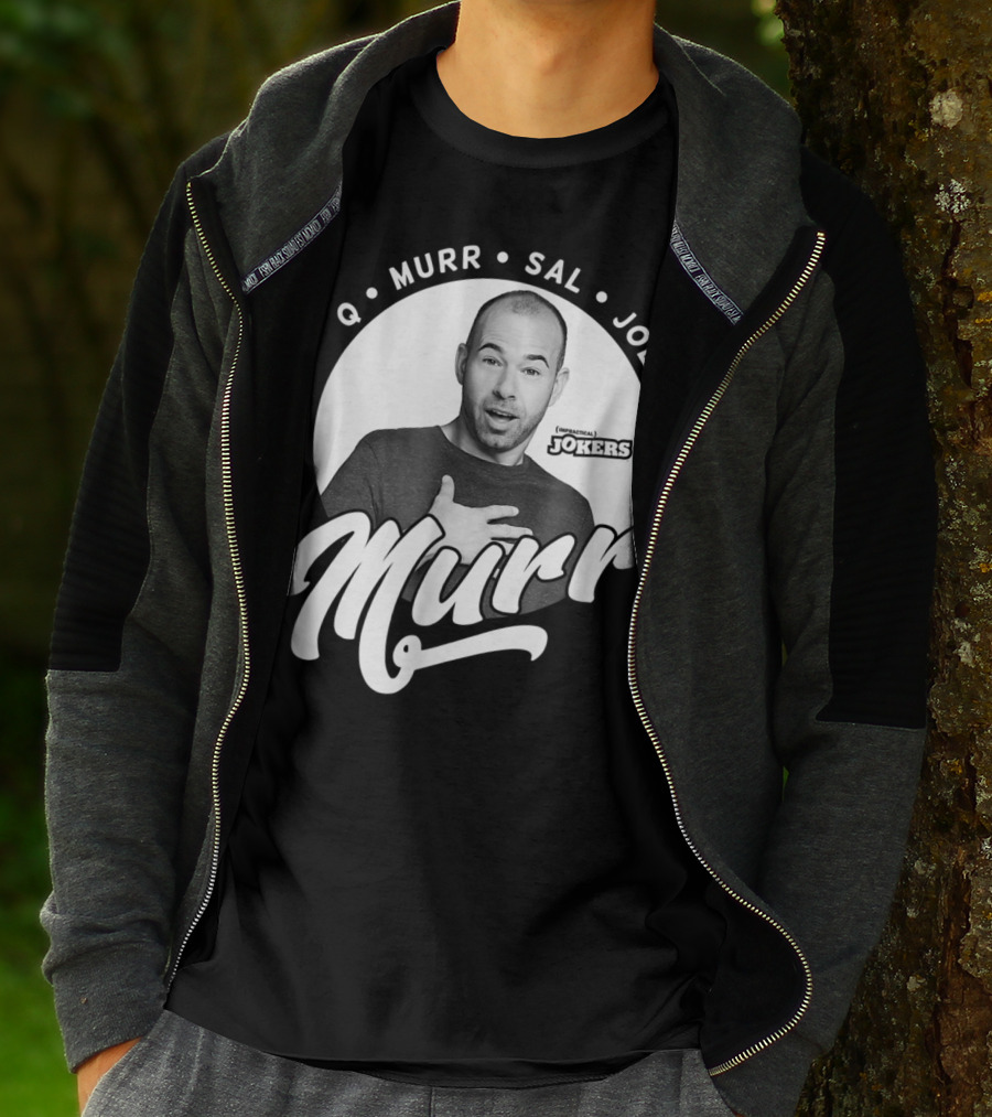 Q Murr Sal Joe Impractical Jokers Murr T-Shirt