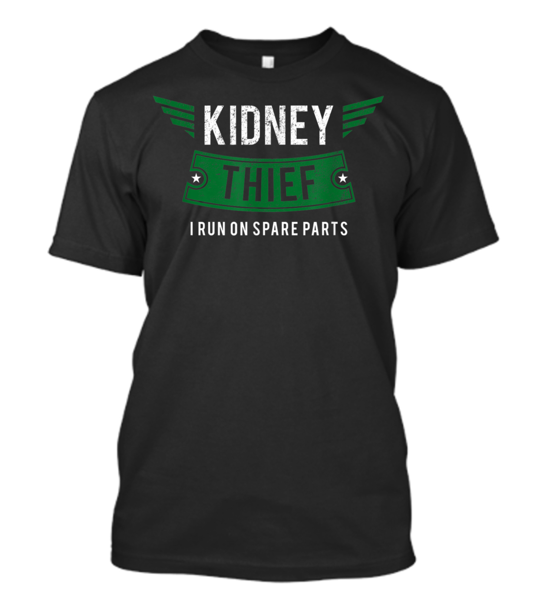 Kidney Thief I Run On Spare Parts T-Shirt