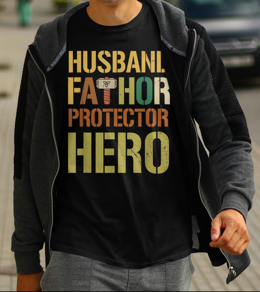 Husband Fathor Hammer Protector Hero T-Shirt