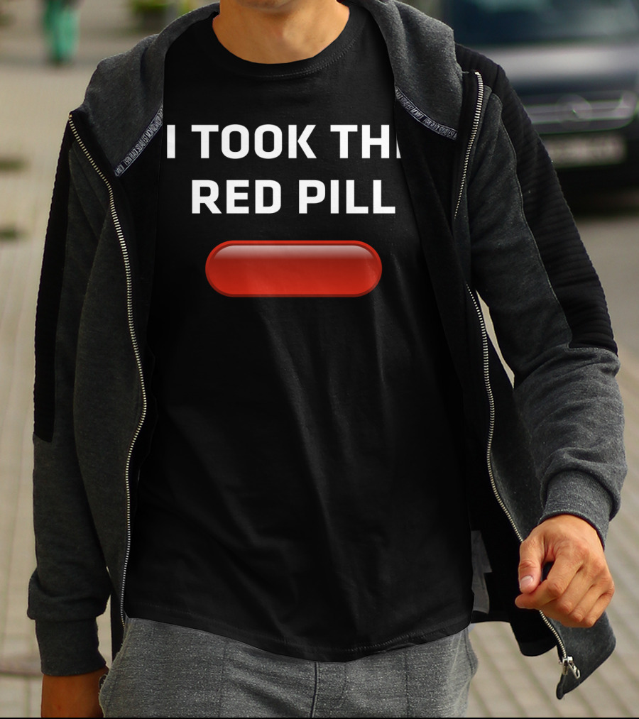 I TOOK THE RED PILL MATRIX CHOICE DECISION WITH ICONIC T-Shirt