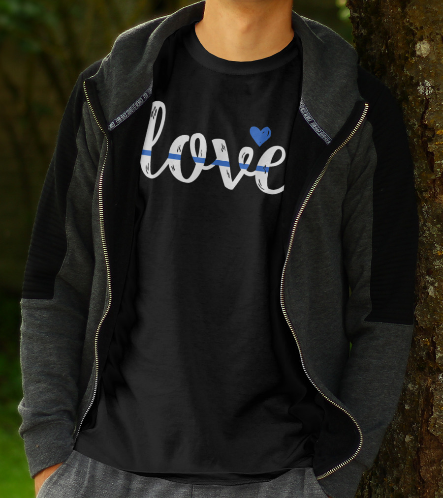 Love Thin Blue Line Cute Design Police Wife Or Girlfriend T-Shirt