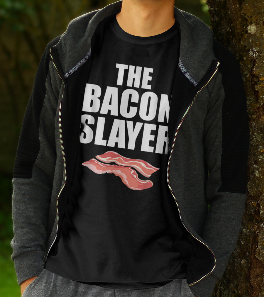 The Bacon Slayer Bacon Lover T-Shirt
