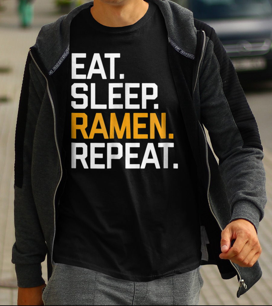 Eat Sleep Ramen Repeat Funny Foodie Noodles Asian T-Shirt