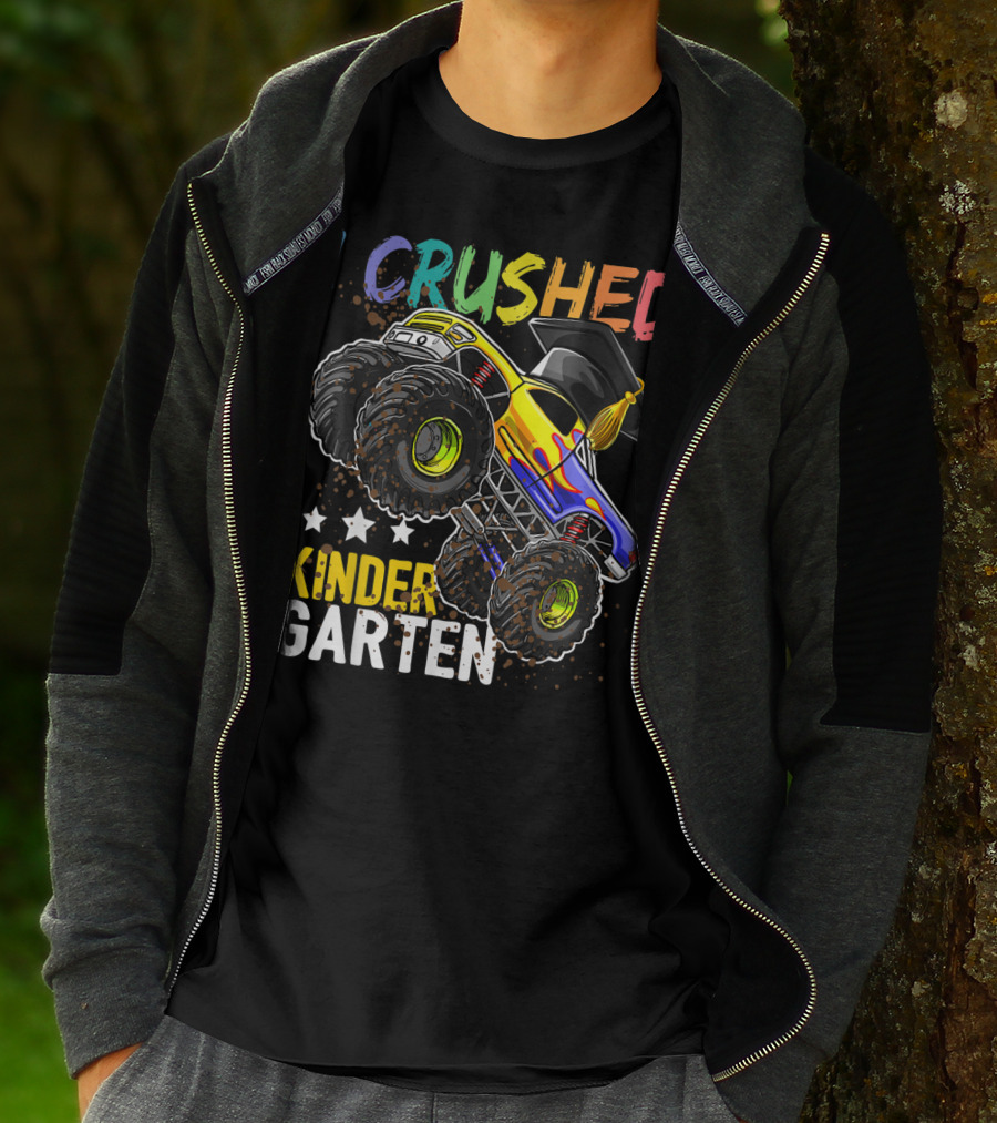 I Crushed Kindergarten Graduation With Monster Truck And Cap T-Shirt
