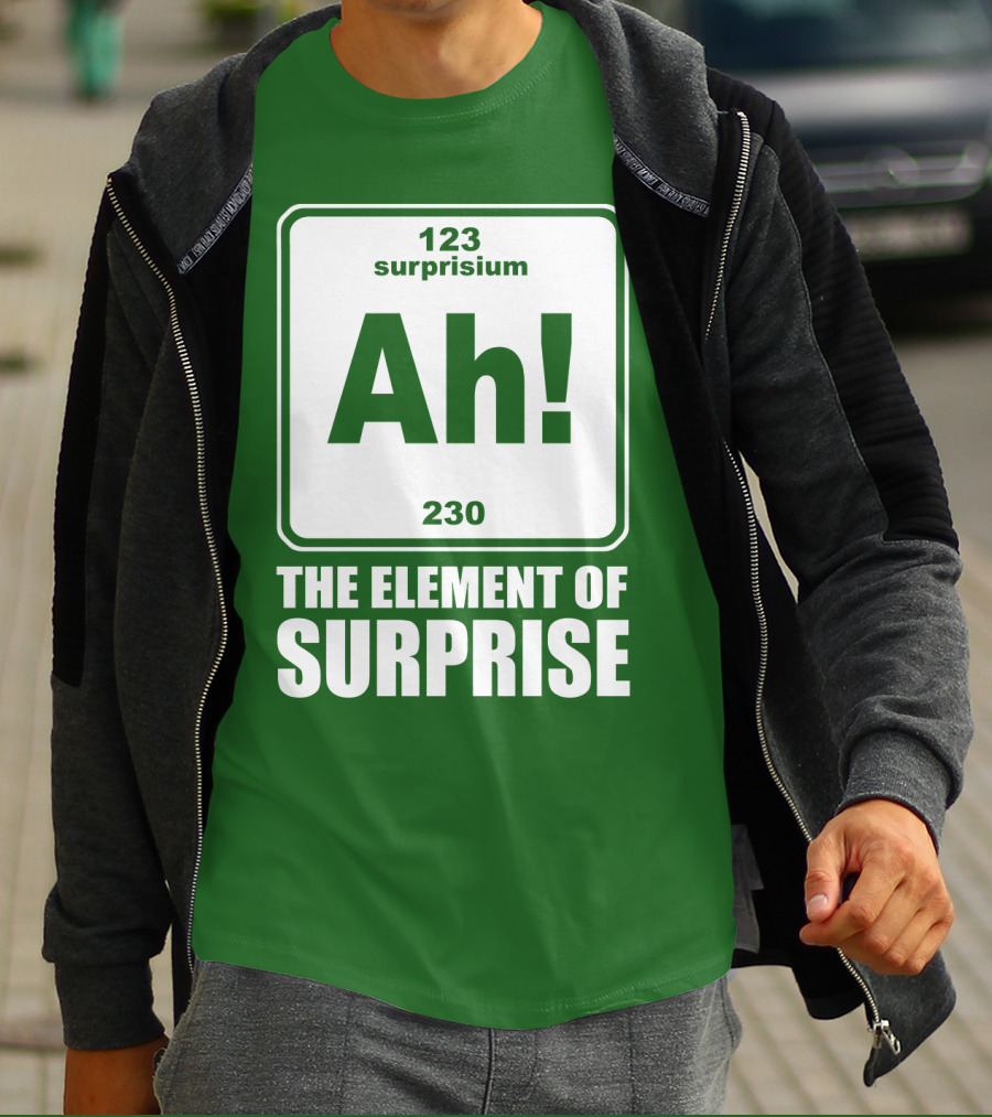Element Of Surprise Periodic Table Parody Ah Surpriseium 123 230 Ah T-Shirt