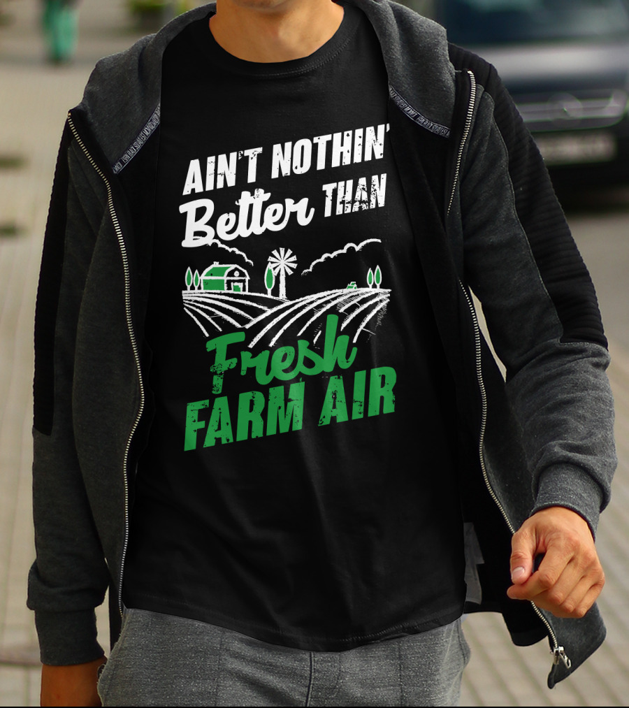 Ain't Nothin' Better Than Fresh Farm Air With Farmhouse And Windmill T-Shirt