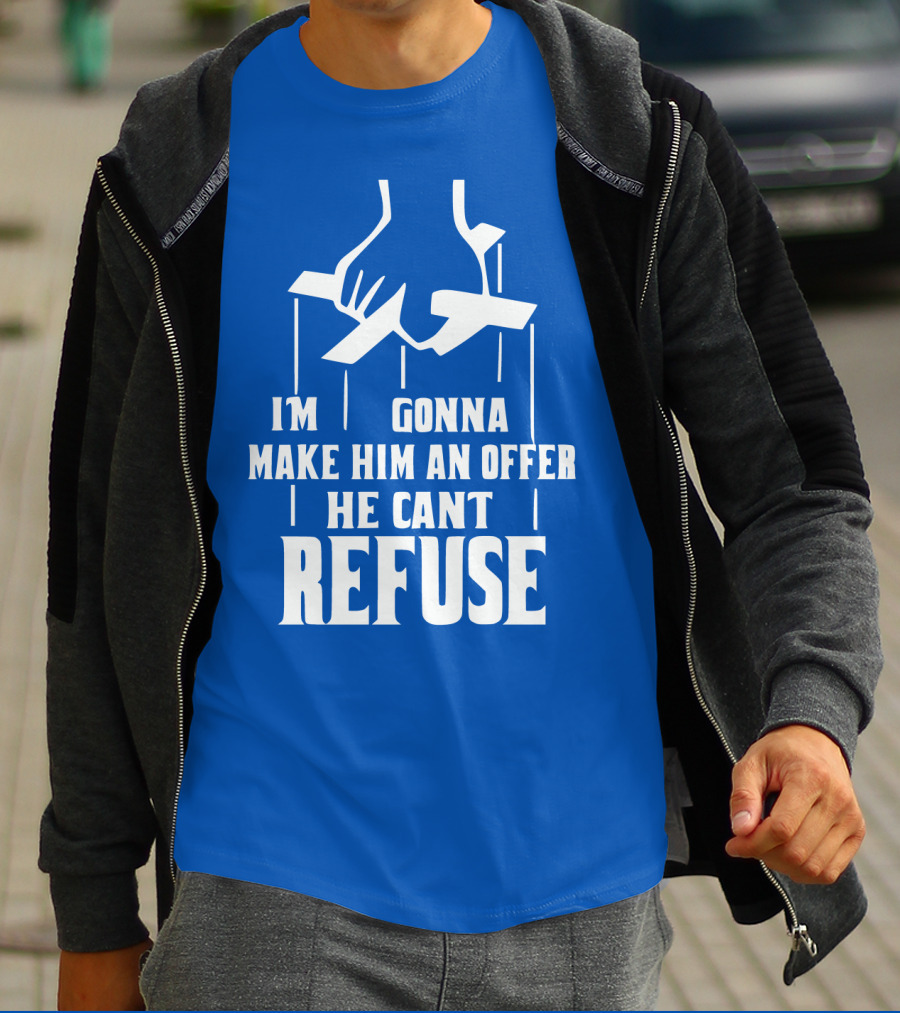 Make Him An Offer He Can't Refuse Puppet Strings T-Shirt