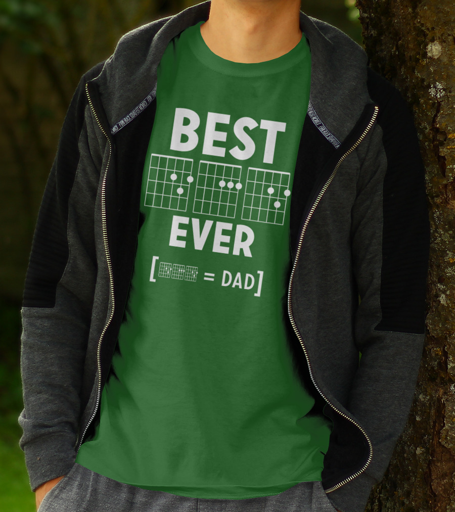 BEST EVER [CHORD = DAD] T-Shirt