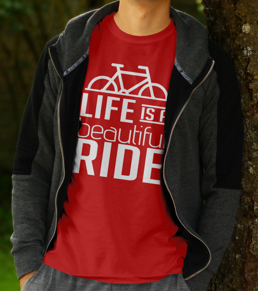 Life Is A Beautiful Ride T-Shirt