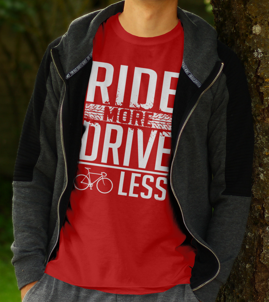 Ride More Drive Less Bicycle Message T-Shirt