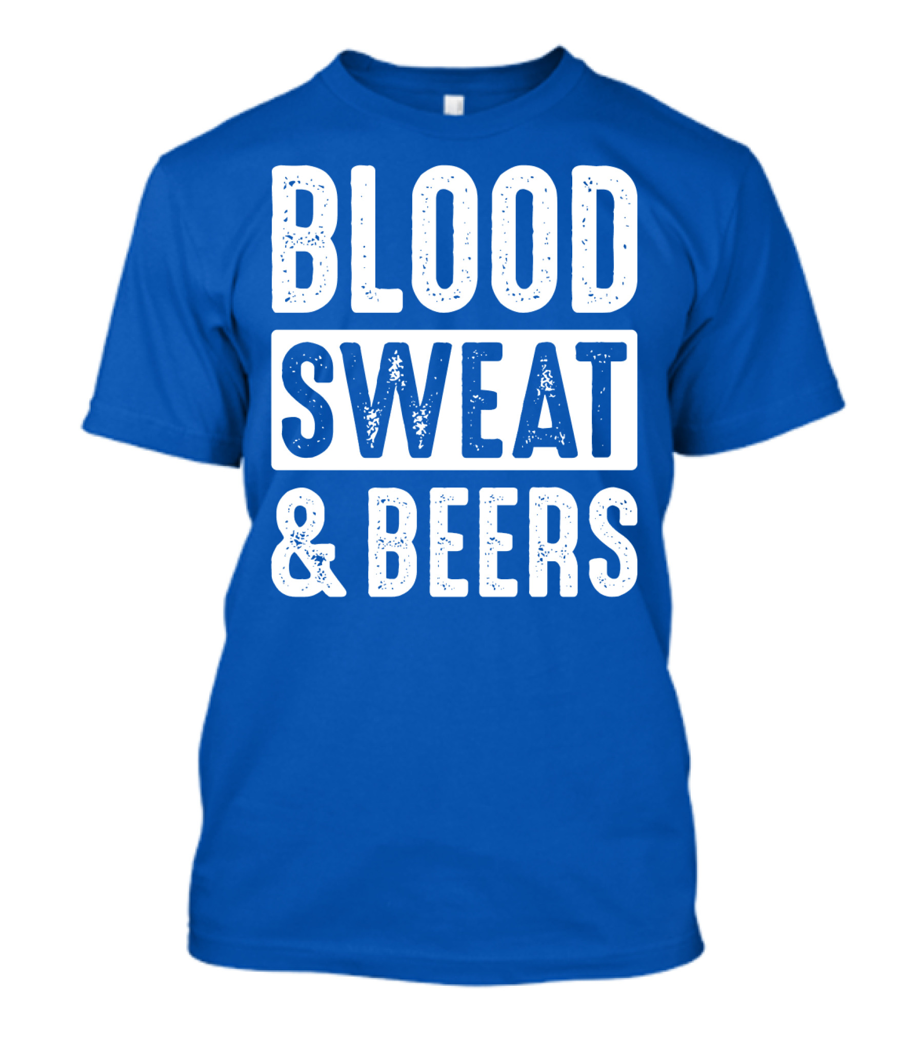 Blood Sweat And Beers T-Shirt