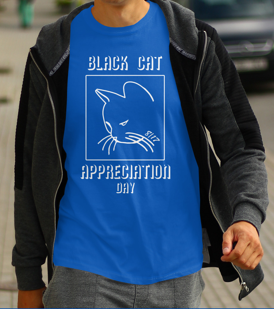 Black Cat Appreciation Day 8/17 T-Shirt