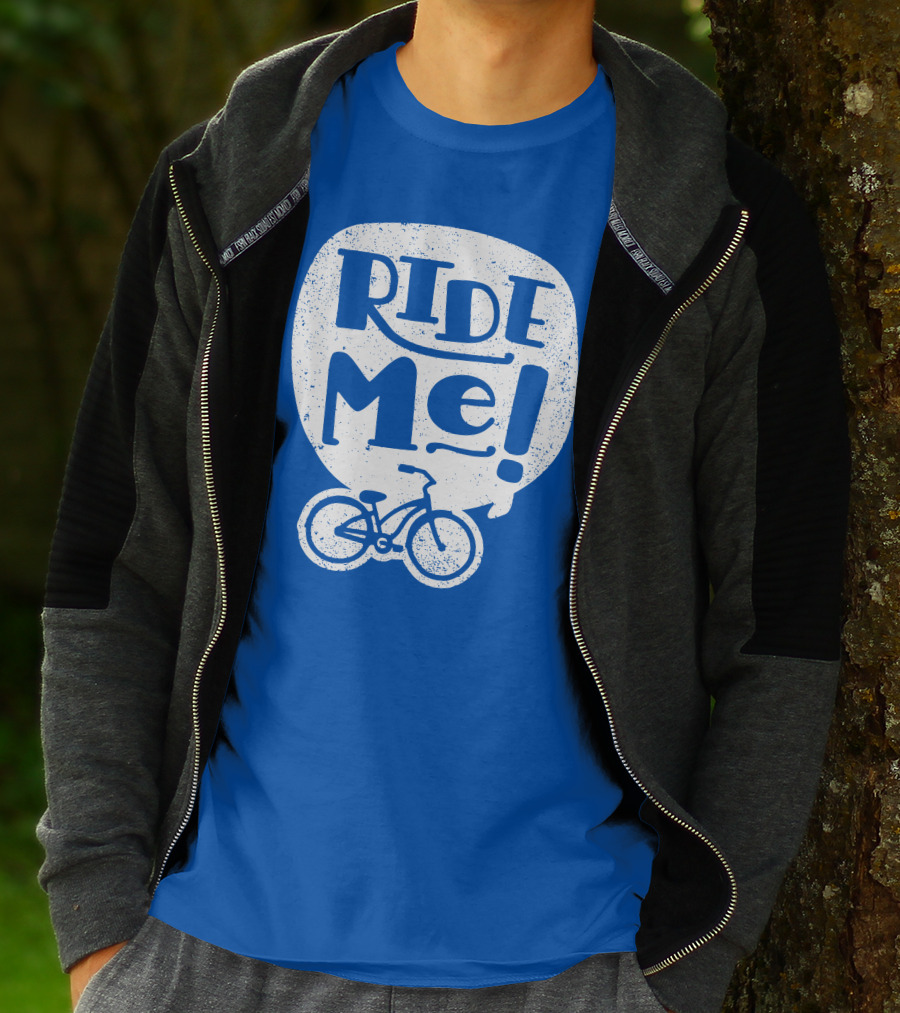 Ride Me Bicycle Enthusiast Fun T-Shirt