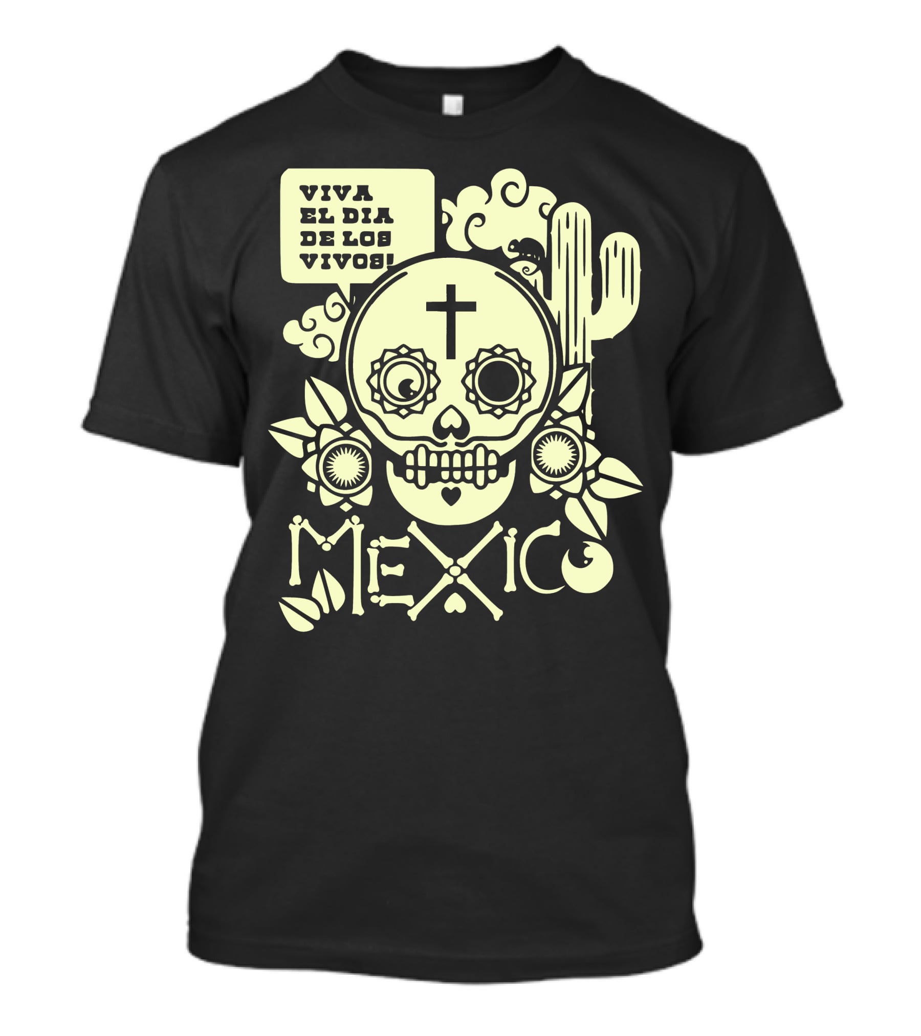 Viva El Día De Los Vivos Skull Cactus Mexico T-Shirt