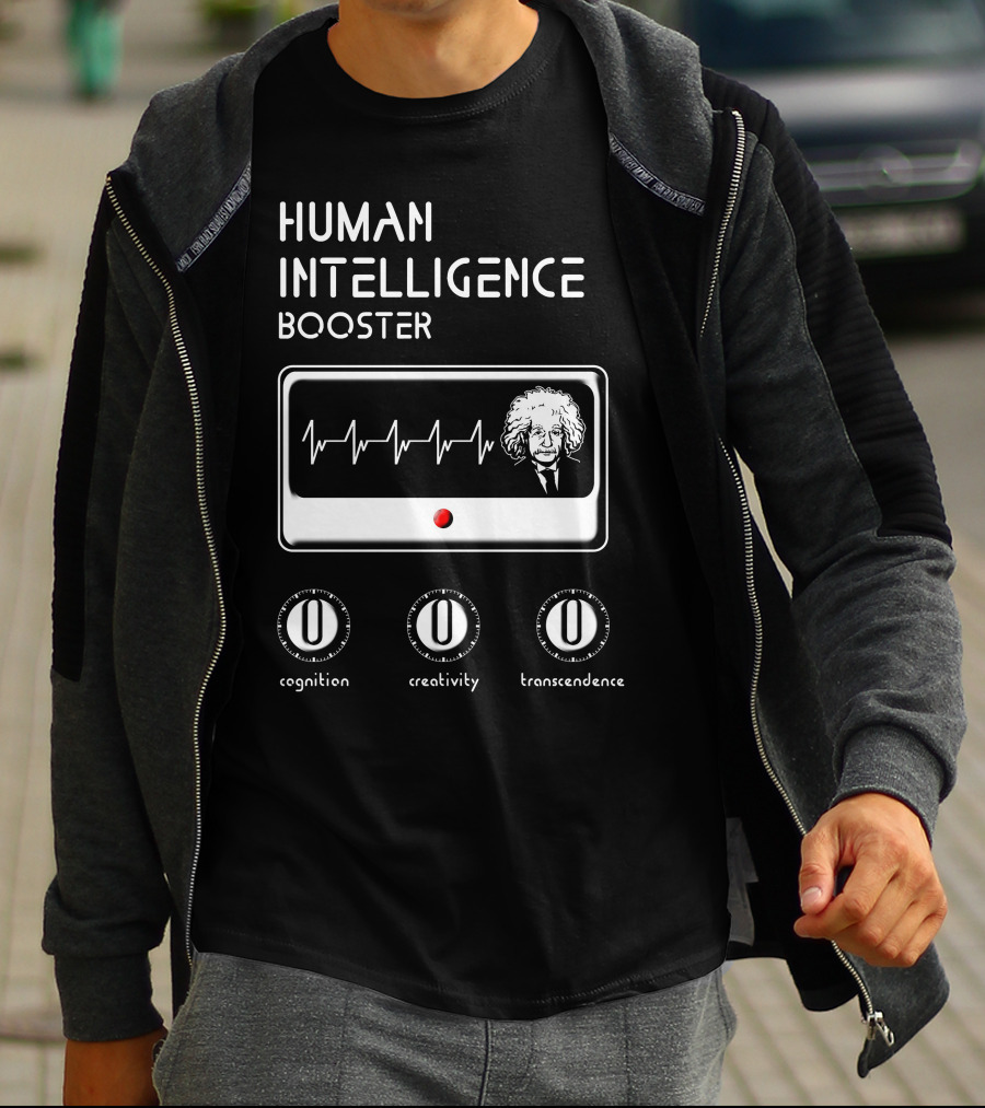 HUMAN INTELLIGENCE BOOSTER Cognition Creativity Transcendence Einstein EKG T-Shirt