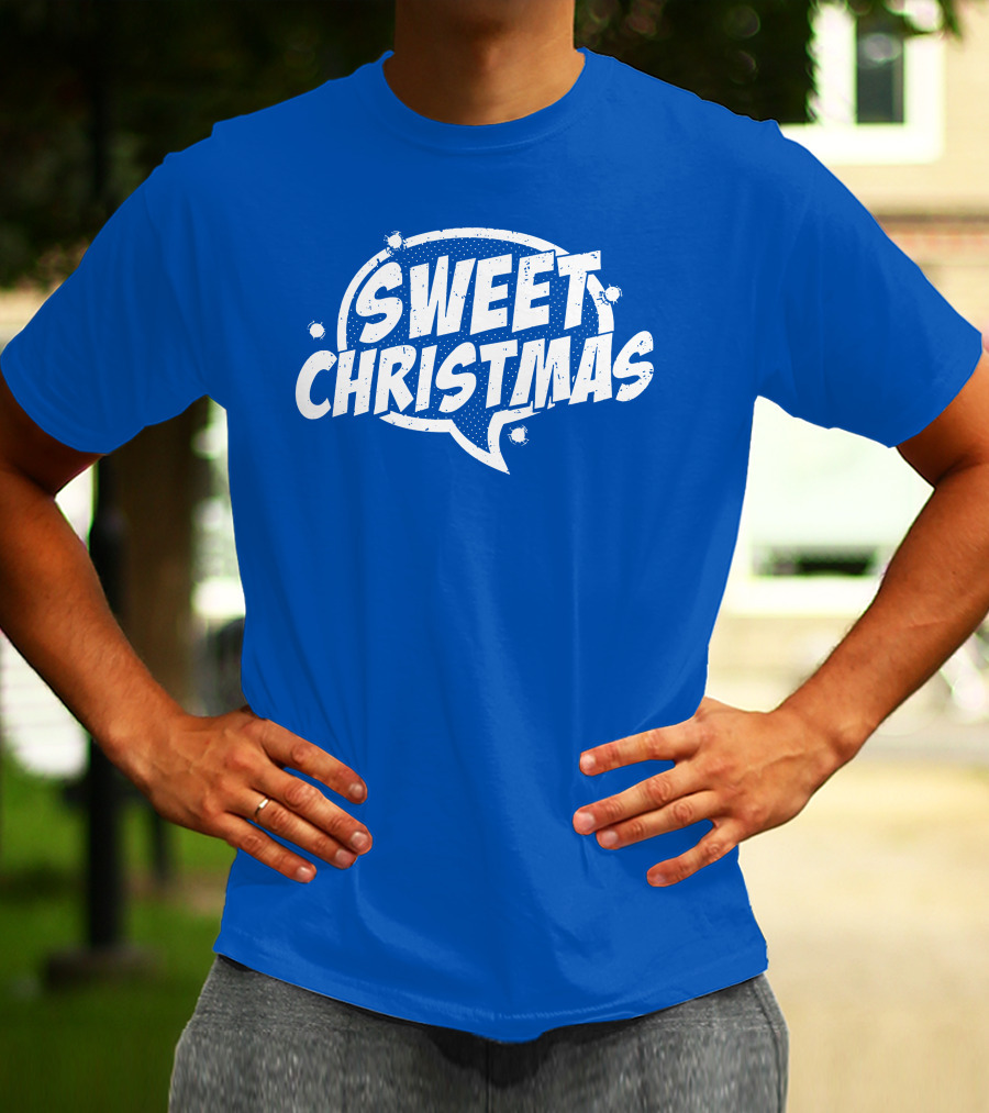 SWEET CHRISTMAS T-Shirt