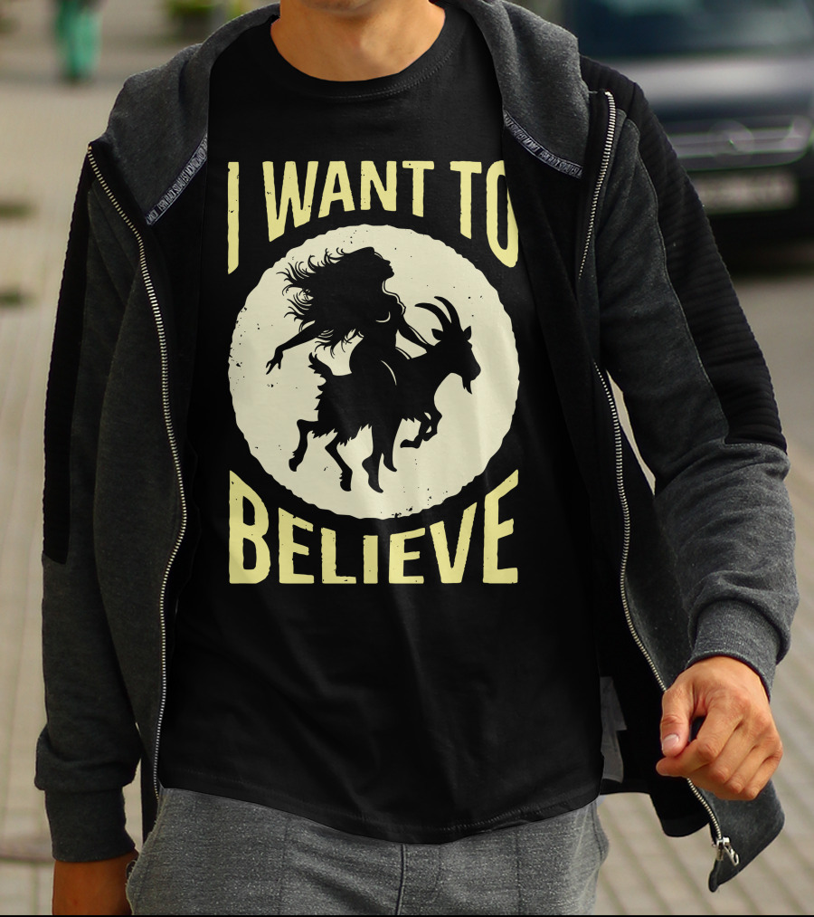 I WANT TO BELIEVE WITCH GOAT T-Shirt