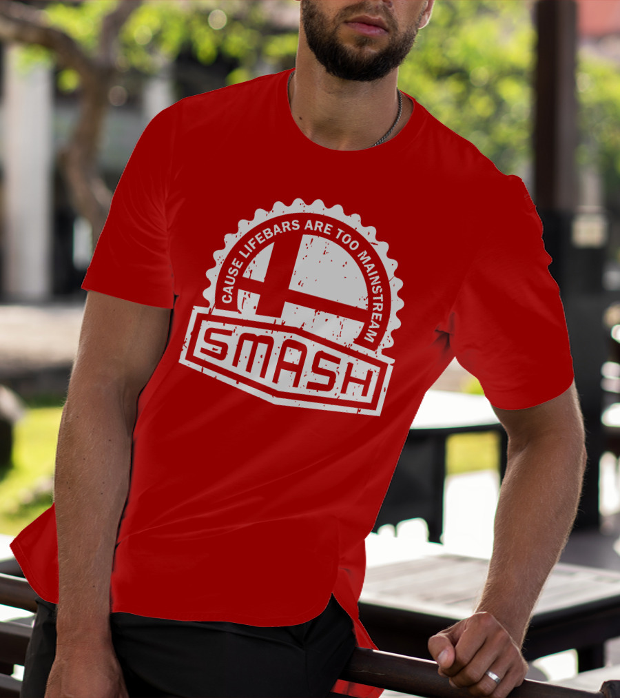 CREST SERIES Smash Cause Lifebars Are Too Mainstream T-Shirt