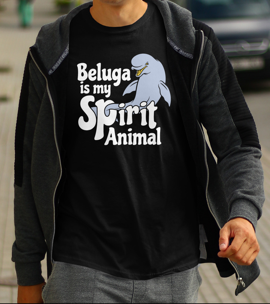 Beluga Is My Spirit Animal Dolphin T-Shirt