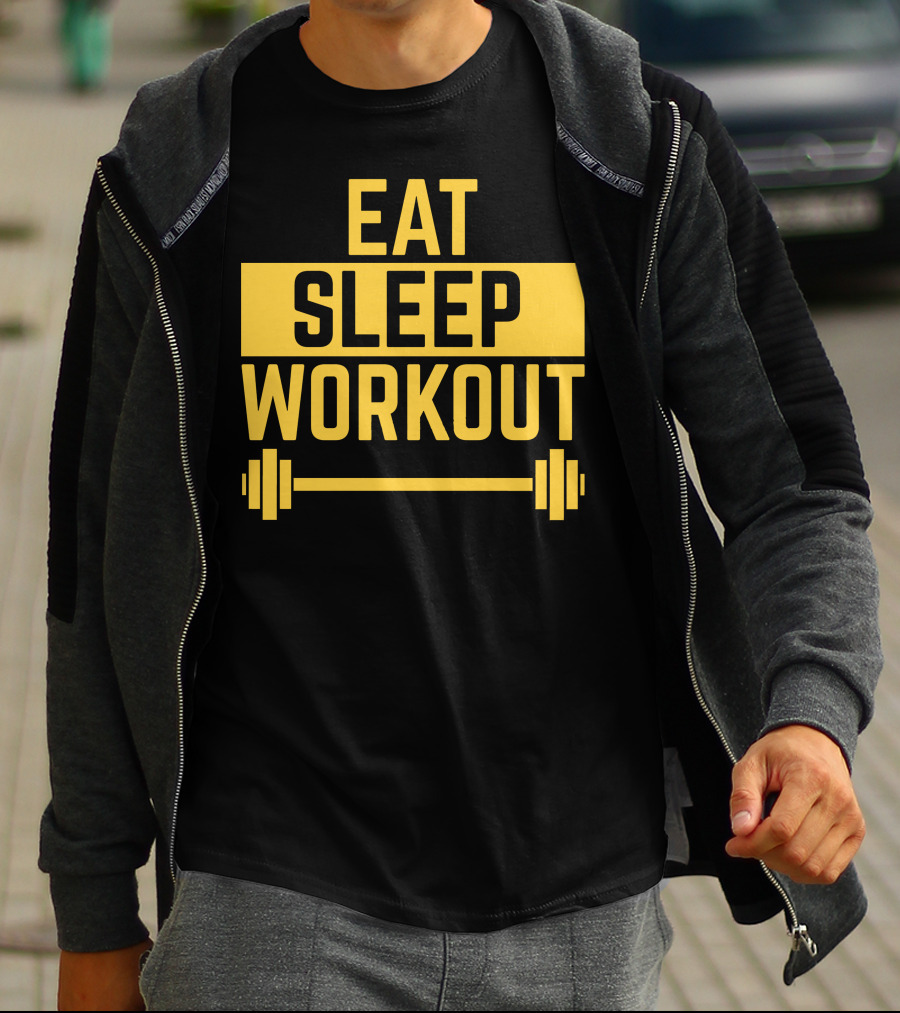 Eat Sleep Workout Fitness Motivation With Barbell T-Shirt