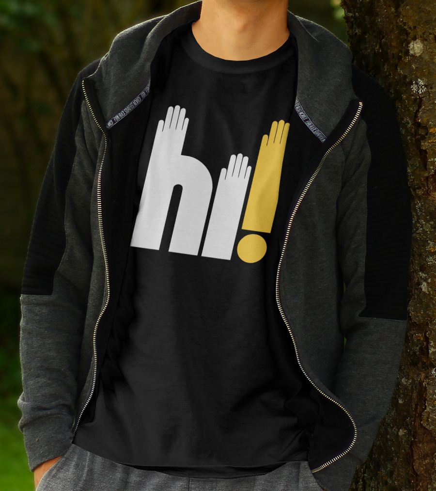 Hi Hi Hi Hands Exclamation T-Shirt