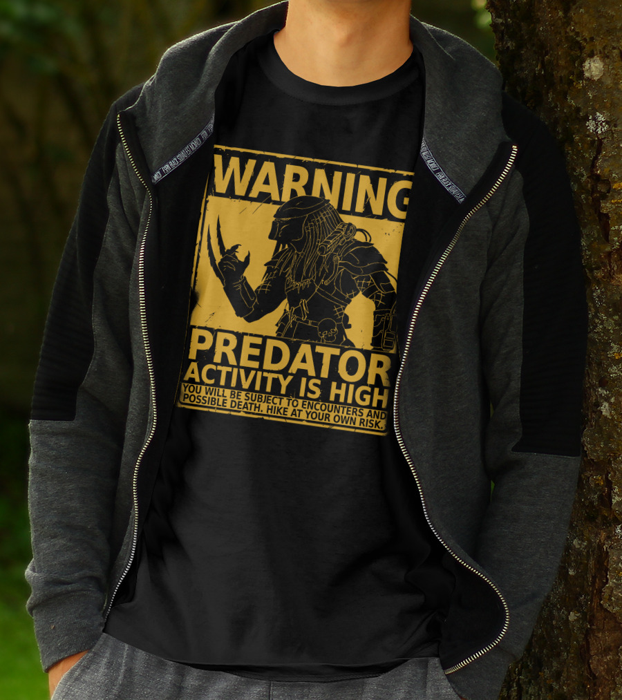 WARNING Predator Activity Is High Hunting Season Warning T-Shirt