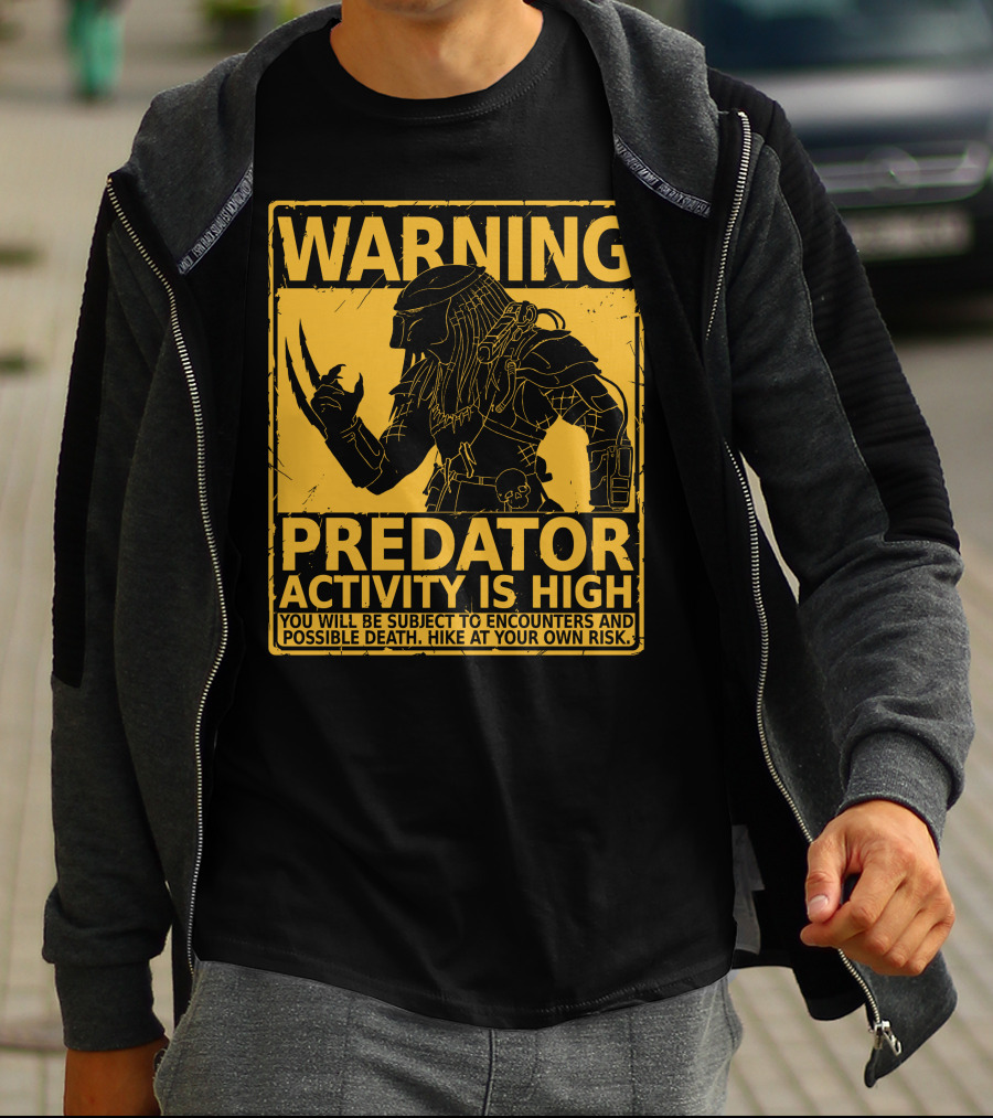 WARNING Predator Activity Is High Hunting Season Warning T-Shirt