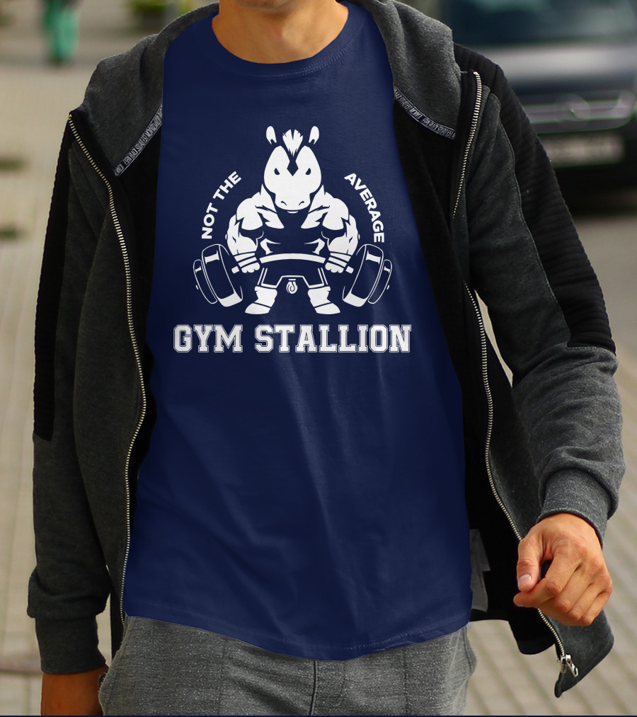 GYM STALLION Not The Average Muscle Powerlifting Horse T-Shirt