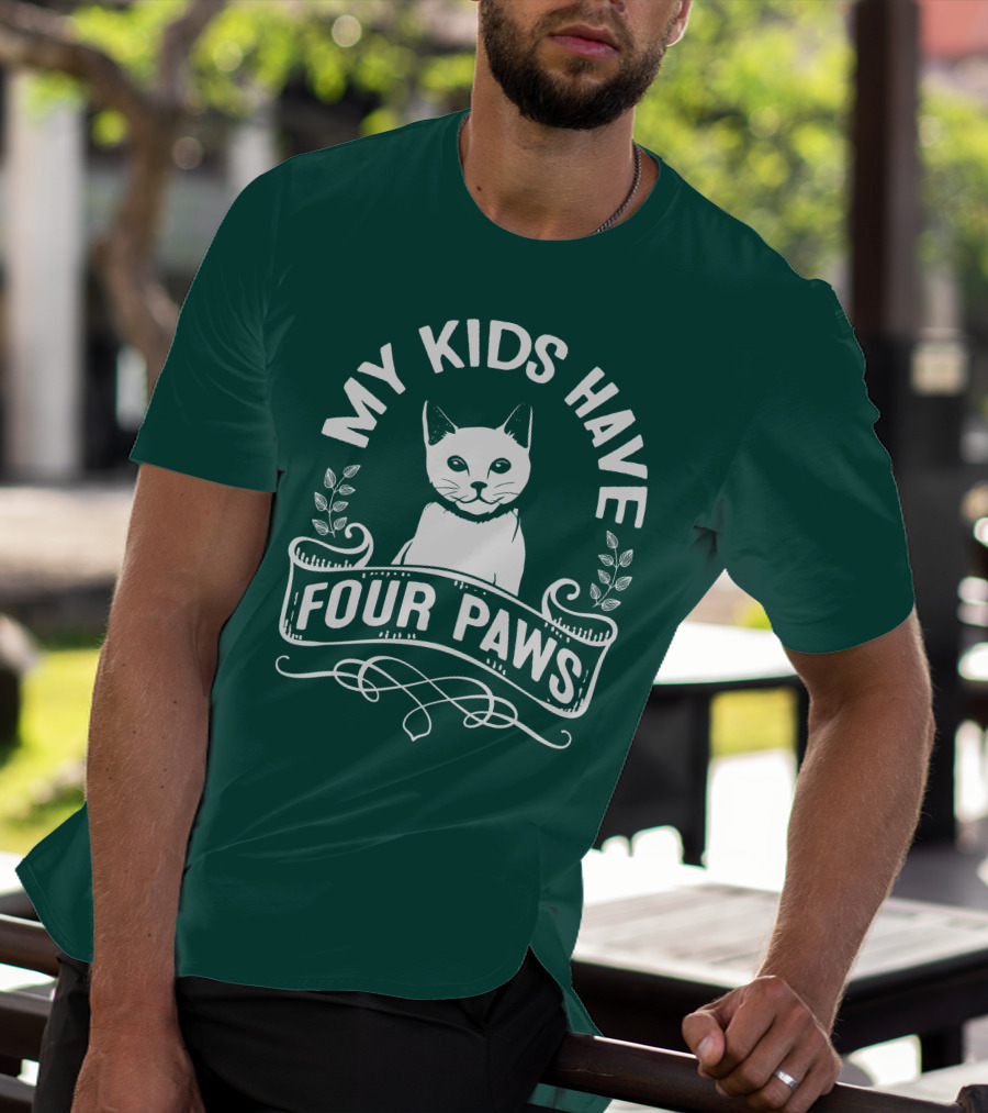 My Kids Have Four Paws Cat T-Shirt