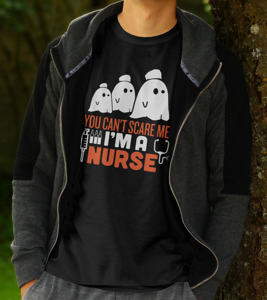 You Can't Scare Me I'm A Ghost Nurse T-Shirt