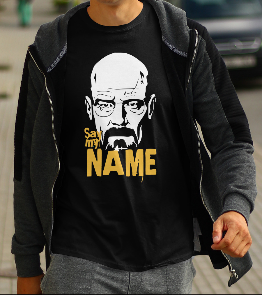 Heisenberg Breaking Bad Say My Name T-Shirt