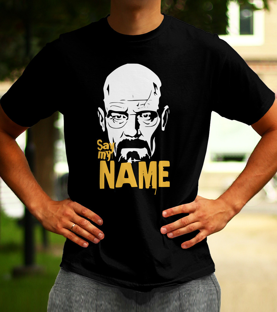 Heisenberg Breaking Bad Say My Name T-Shirt
